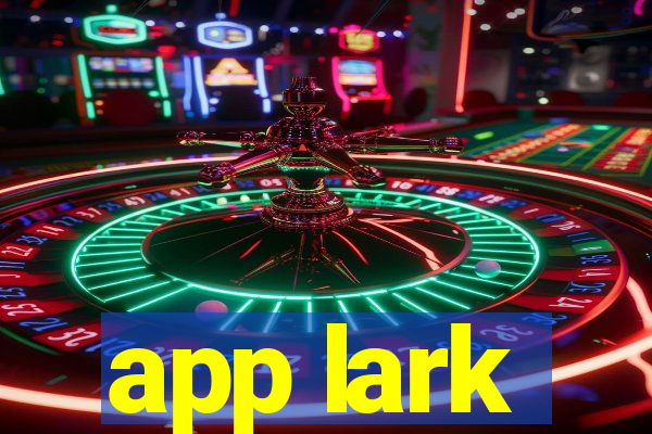 app lark