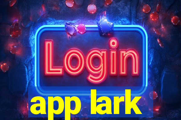 app lark