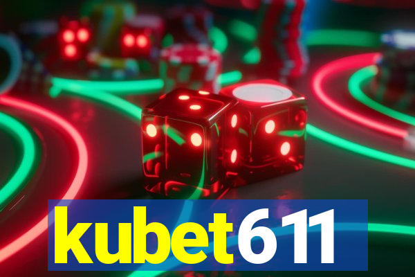 kubet611