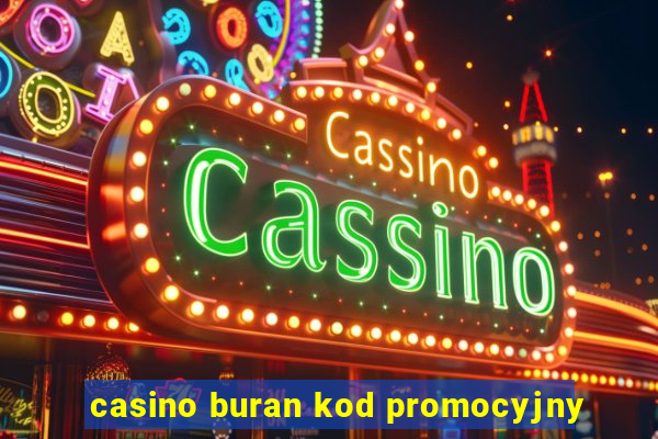 casino buran kod promocyjny