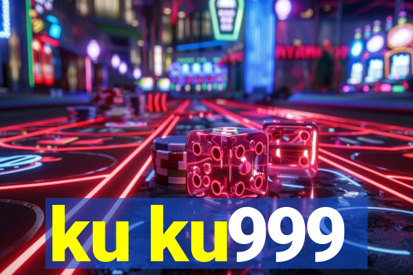 ku ku999