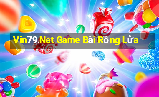 Vin79.Net Game Bài Rồng Lửa