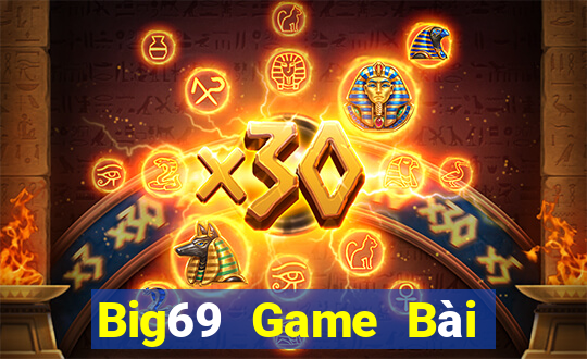 Big69 Game Bài Quay Hũ