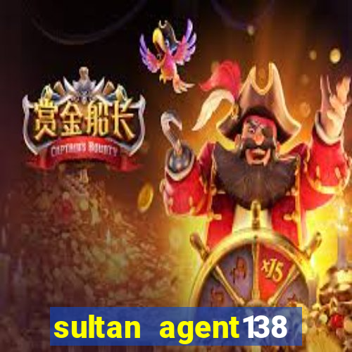 sultan agent138 slot online