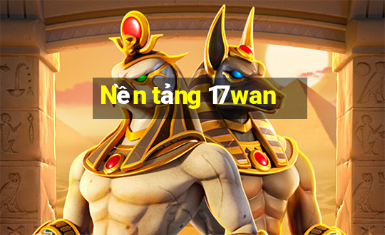 Nền tảng 17wan