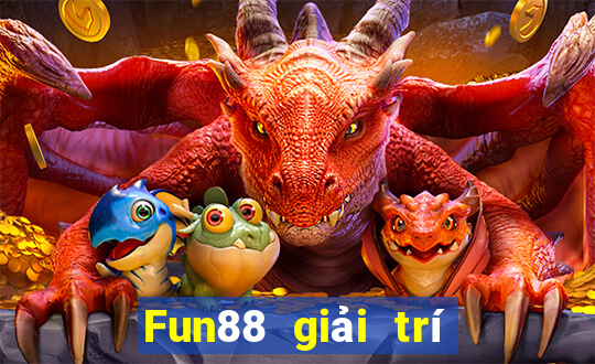 Fun88 giải trí Đông Hưng