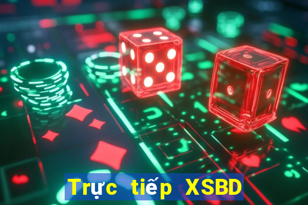 Trực tiếp XSBD ngày 29