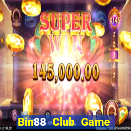 Bin88 Club Game Bài 365