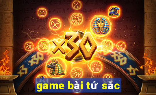 game bài tứ sắc