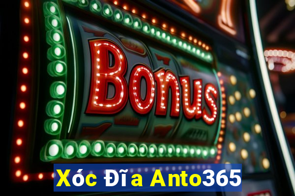 Xóc Đĩa Anto365