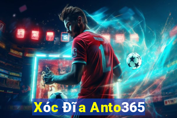 Xóc Đĩa Anto365