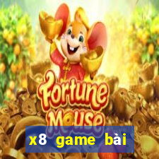 x8 game bài đổi thưởng