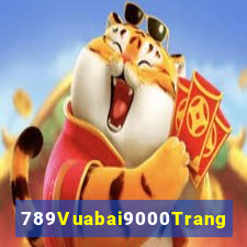 789Vuabai9000Trang web giải trí