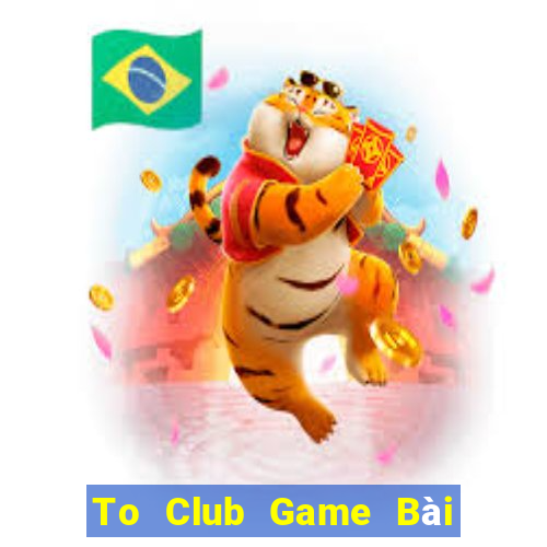 To Club Game Bài Poker Online