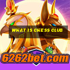 what is chess club