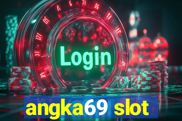 angka69 slot