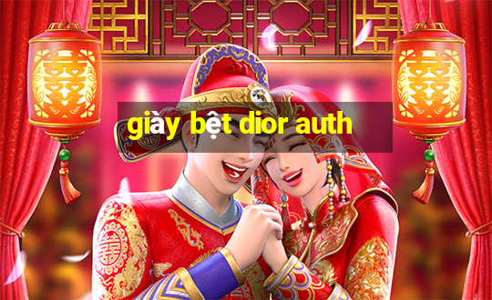 giày bệt dior auth