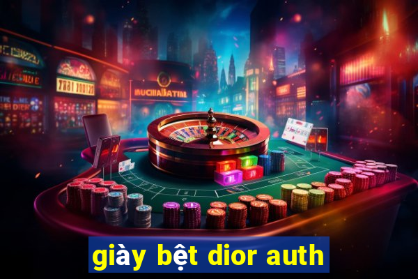 giày bệt dior auth