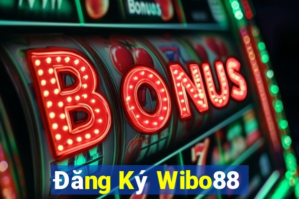 Đăng Ký Wibo88