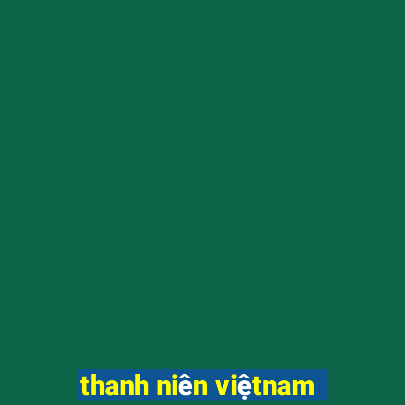 thanh niên việtnam