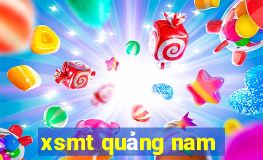 xsmt quảng nam