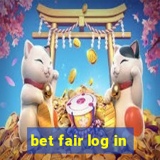 bet fair log in