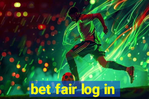 bet fair log in