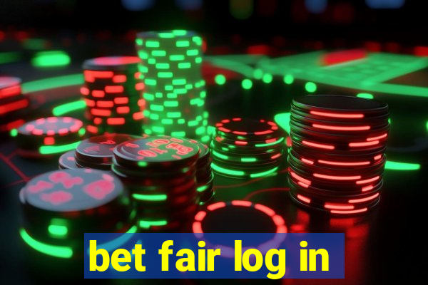 bet fair log in