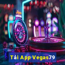 Tải App Vegas79