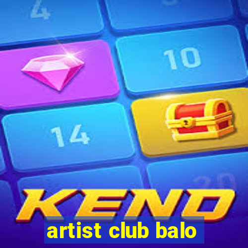 artist club balo