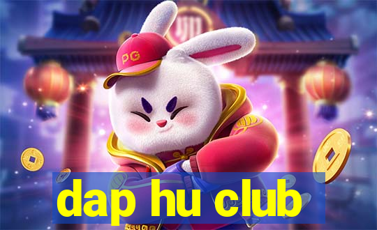 dap hu club