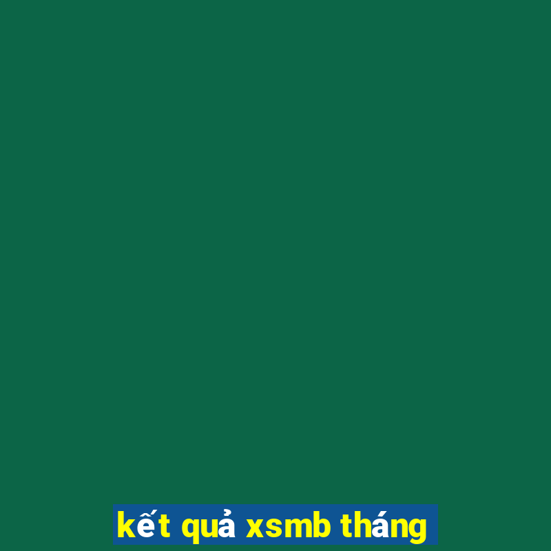 kết quả xsmb tháng