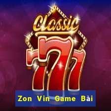 Zon Vin Game Bài Online Miễn Phí