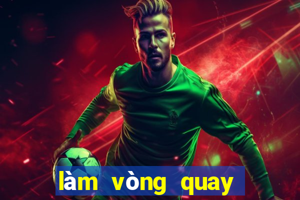 làm vòng quay may mắn