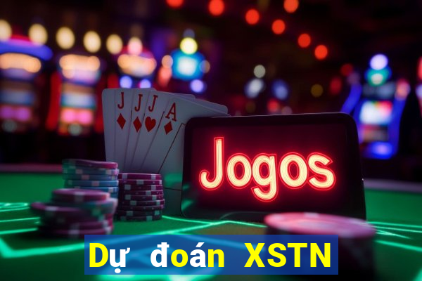 Dự đoán XSTN ngày 10