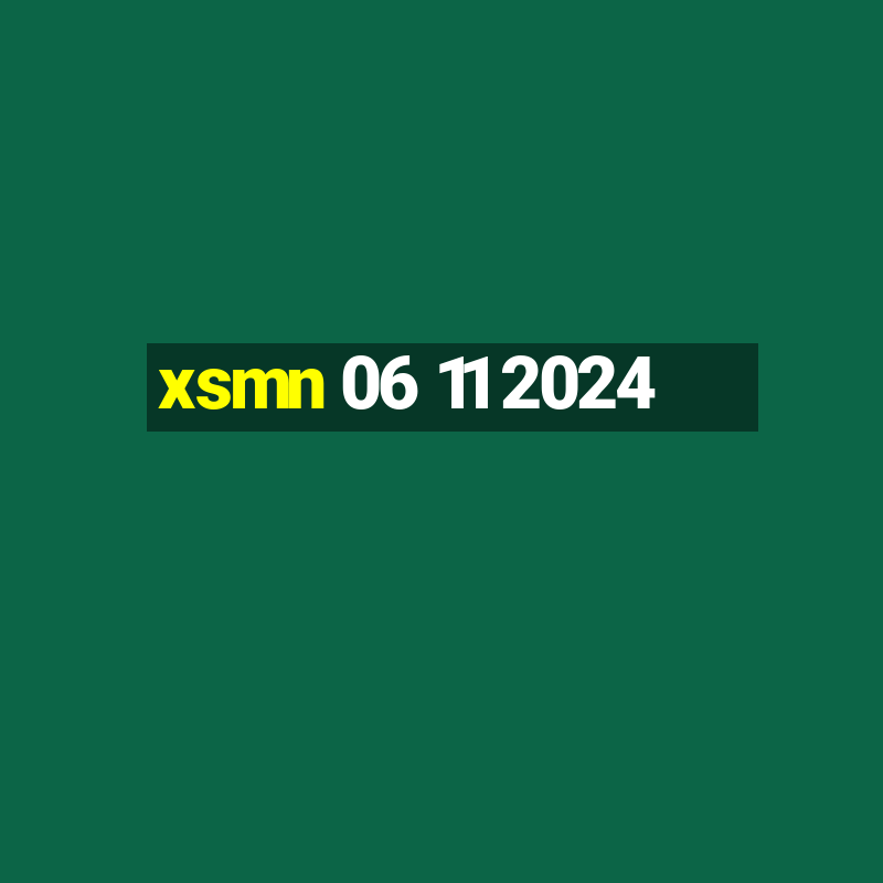 xsmn 06 11 2024