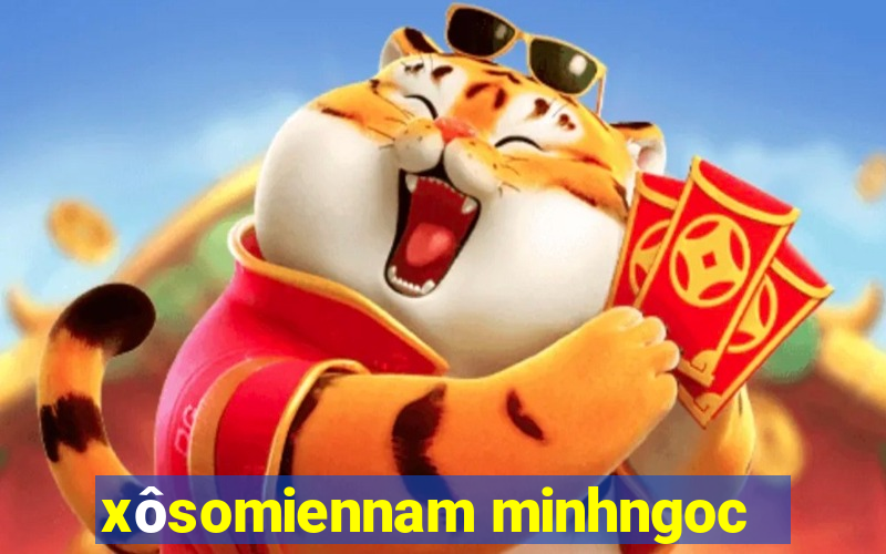 xôsomiennam minhngoc