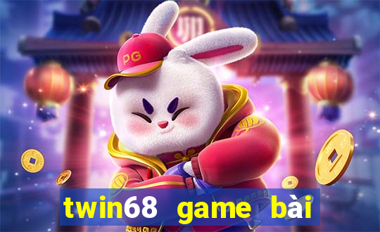 twin68 game bài nổ hũ kwin