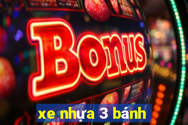 xe nhựa 3 bánh