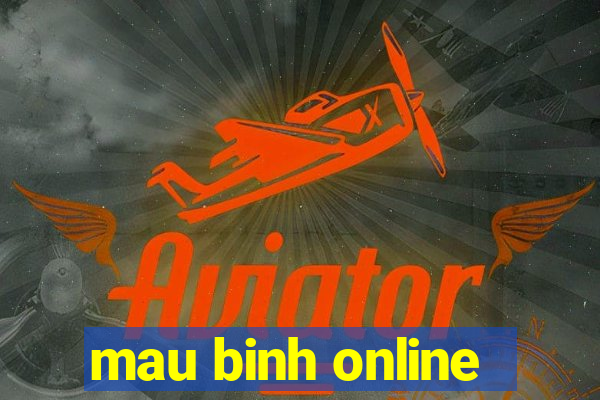 mau binh online