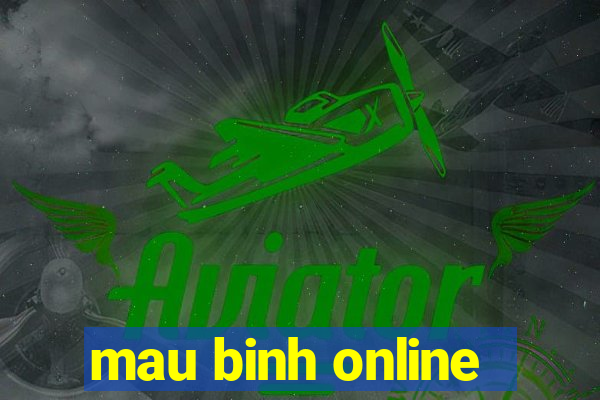 mau binh online