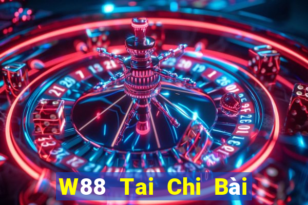 W88 Tai Chi Bài Liêng Miễn Phí