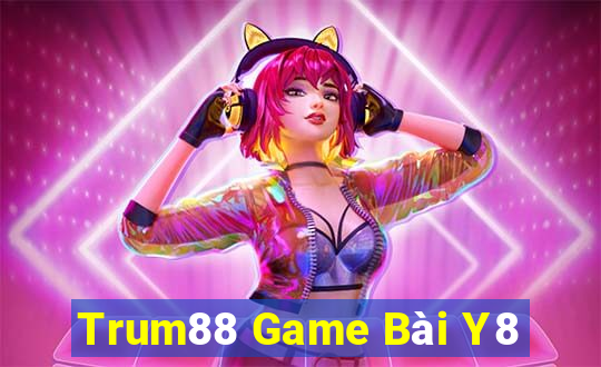 Trum88 Game Bài Y8