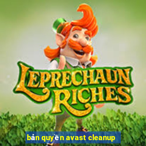 bản quyền avast cleanup