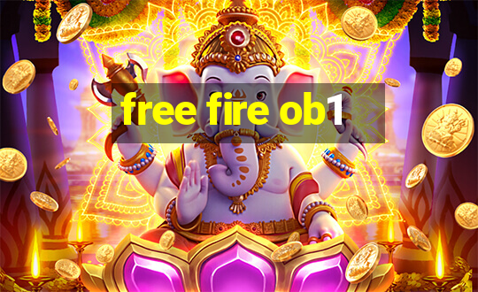 free fire ob1