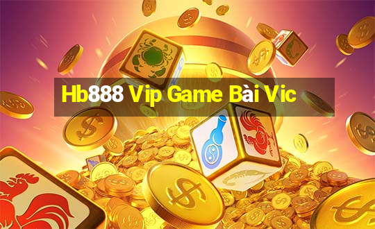 Hb888 Vip Game Bài Vic