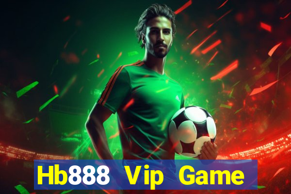 Hb888 Vip Game Bài Vic