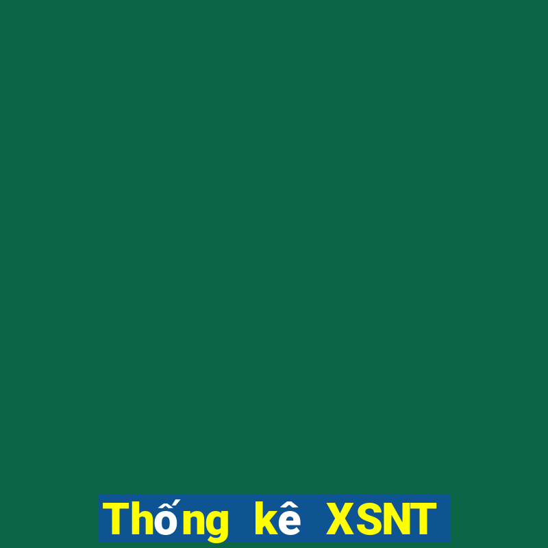 Thống kê XSNT ngày 2