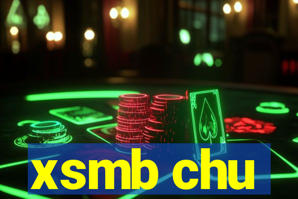 xsmb chu