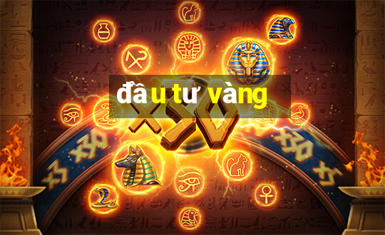 đầu tư vàng